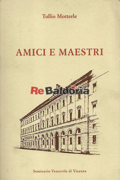 Amici e maestri