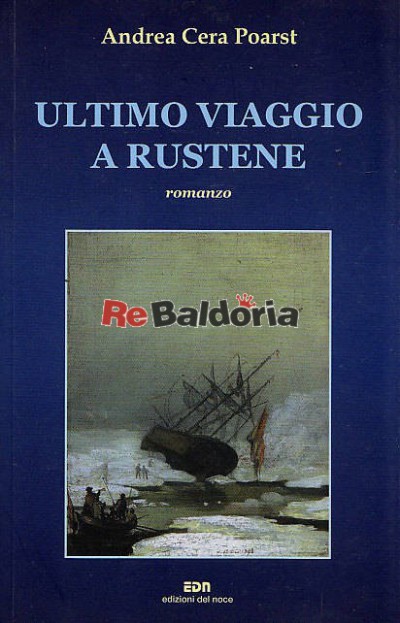 Ultimo viaggio a Rustene