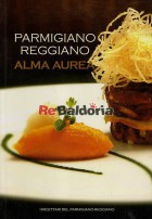 Parmigiano Reggiano Alma Aurea