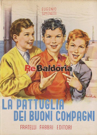 La pattuglia dei buoni compagni