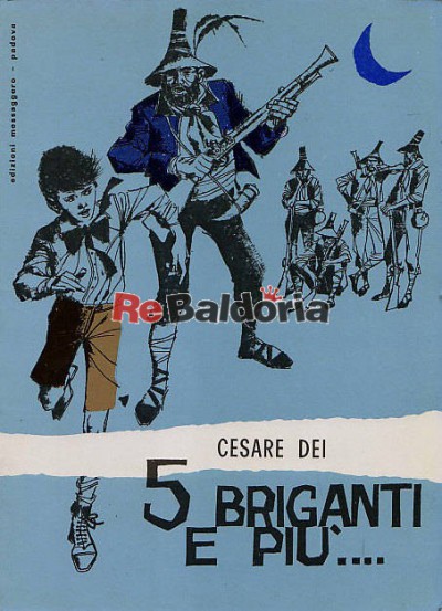 5 briganti e più ...