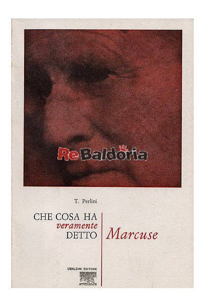 Che cosa ha veramente detto Marcuse