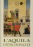 L'Aquila città di piazze Spazi urbani e tecniche costruttive