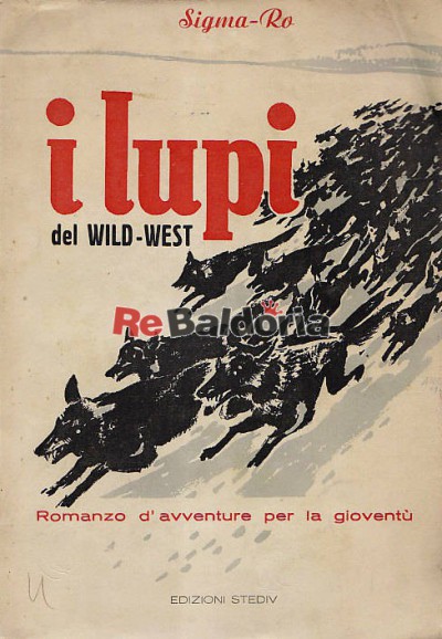 I lupi del Wild-West