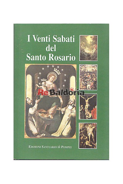 I Venti Sabati del Santo Rosario