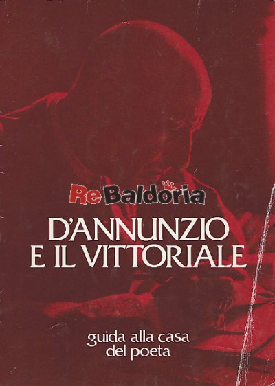 D'Annunzio e il Vittoriale