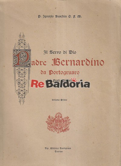 Il servo di Dio Padre Bernardino da Portogruaro dei frati minori