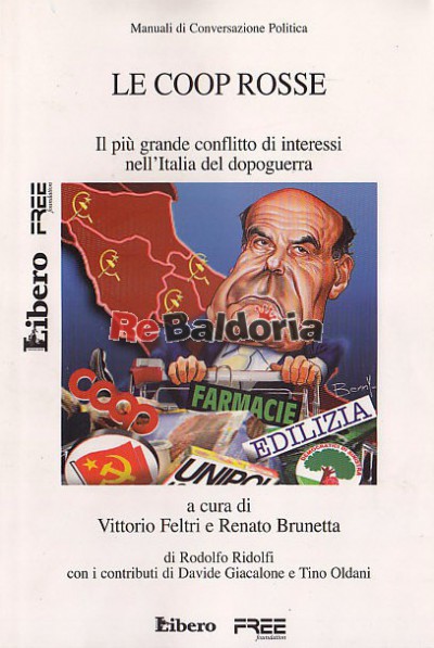 Le Coop Rosse: il più grande conflitto d'interessi nell'Italia del dopoguerra