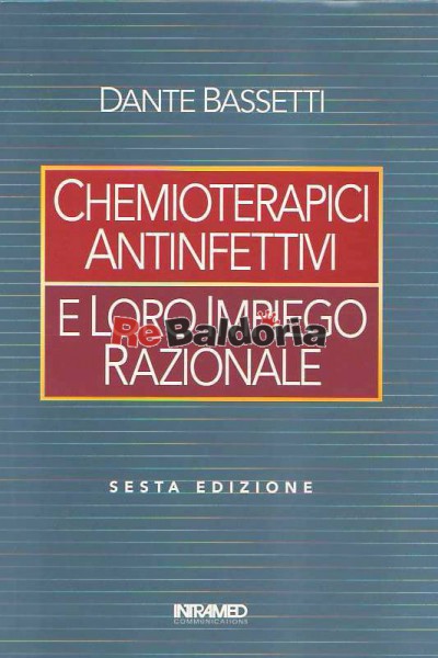 Chemioterapici antinfettivi e loro impiego razionale