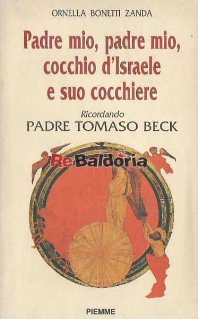 Padre mio, padre mio, cocchio d'Israele e suo cocchiere