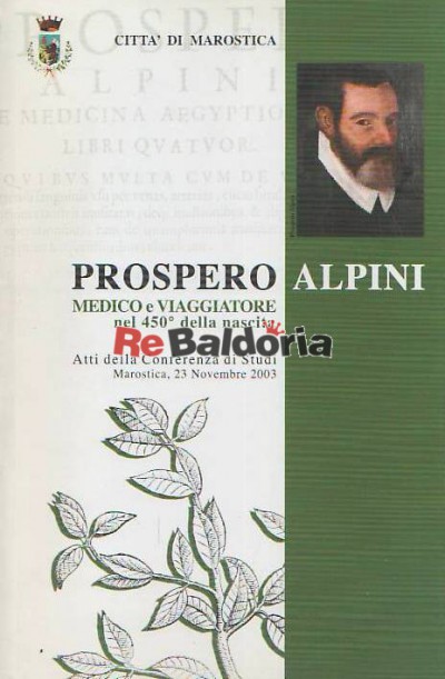 Prospero Alpini medico e viaggiatore nel 450° della nascita