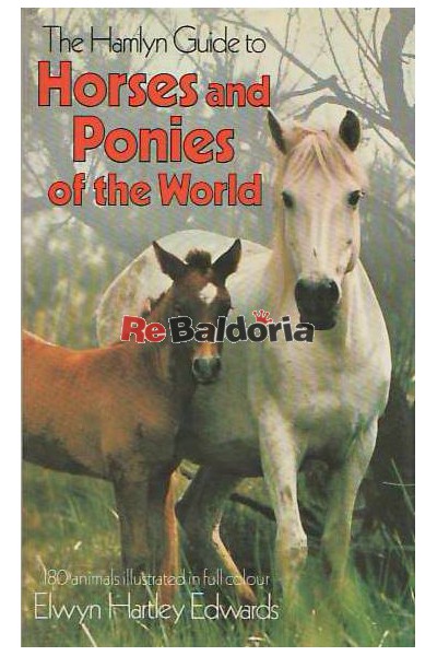 The Hamlyn Guide to Horses and Ponies of the World