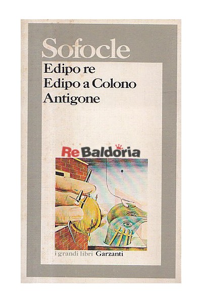 Edipo re Edipo a Colono Antigone