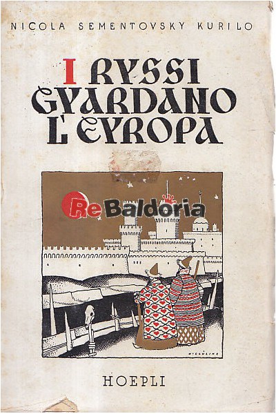 I Russi Guardano L'Europa