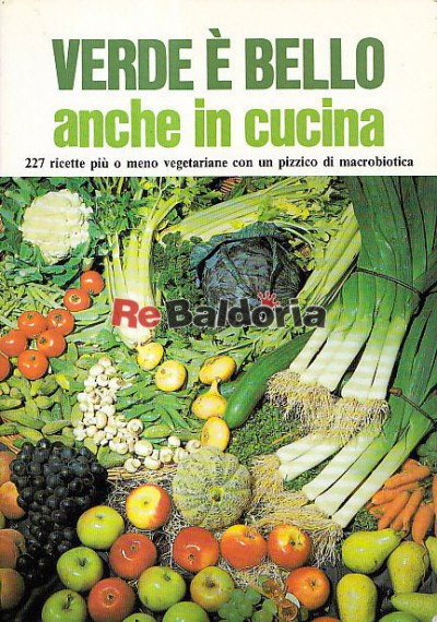 Verde è bello - anche in cucina