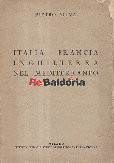 Italia, Francia, Inghilterra nel Mediterraneo