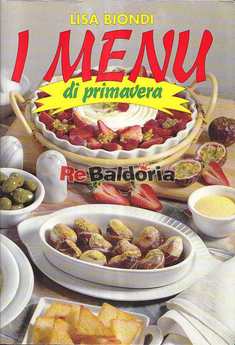 I menu di primavera - Lisa Biondi - Editrice Azzurra ...