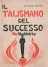 Il talismano del successo - come conquistare le donne