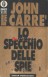 Lo specchio delle spie