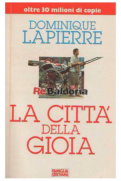 La città della gioia - volume 1°