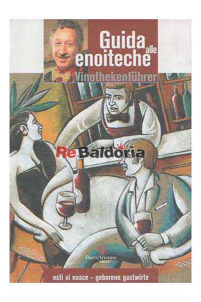 Guida alle Enoteche - Vinothekenführer - 2005