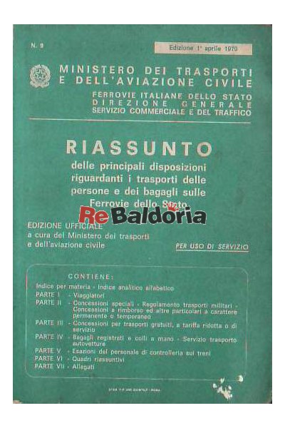 Riassunto delle principali disposizioni riguardanti i trasporti delle persone e dei bagagli sulle ferrovie dello stato