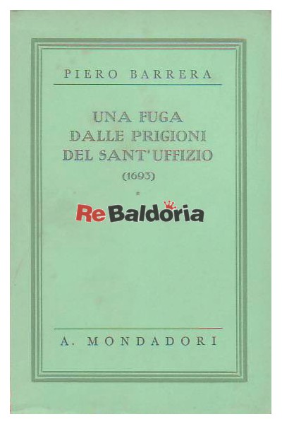 Una fuga dalle prigioni del Sant'Uffizio