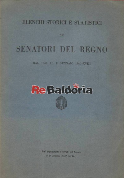 Elenchi storici e statistici dei senatori del Regno