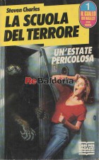 La scuola del terrore 1 - Un'estate preicolosa