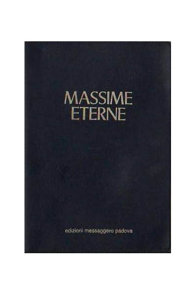 Massime eterne - Preghiere e meditazioni