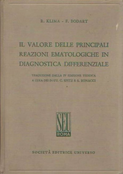 Il valore delle principali reazioni ematologiche in diagnostica differenziale