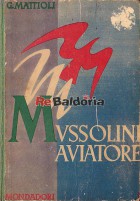 Mussolini aviatore