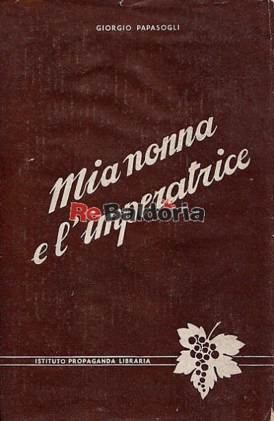 Mia nonna e l'imperatrice