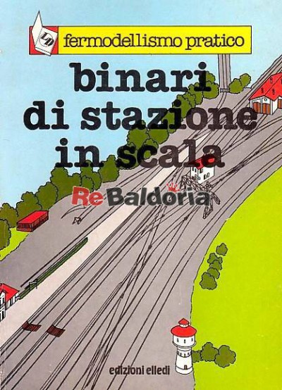 Binari di stazione in scala