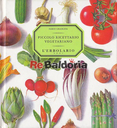 Piccolo ricettario vegetariano