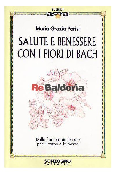 Salute e benessere con i fiori di Bach