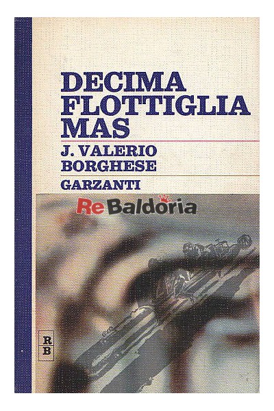 Decima Flottiglia Mas