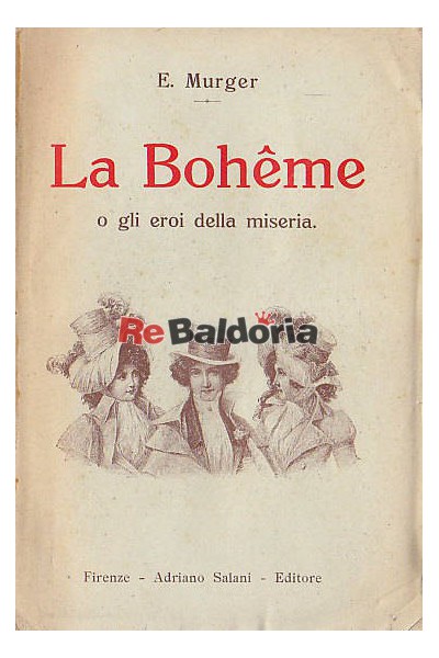 La boheme o gli eroi della miseria