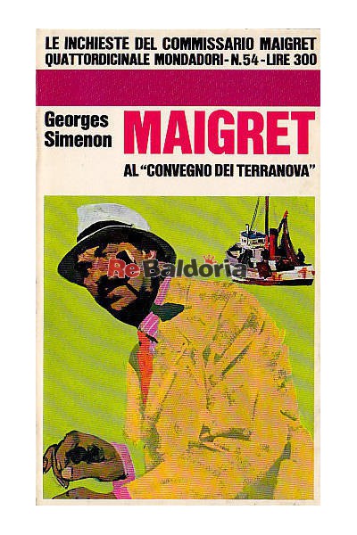 Maigret al convegno dei terranova