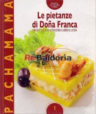 Le pietanze di Dona Franca