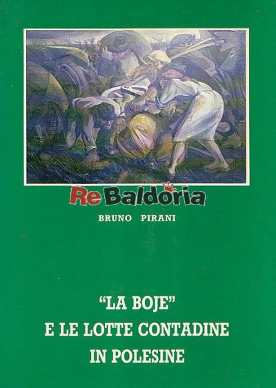 "La boje" e le lotte contadine in Polesine