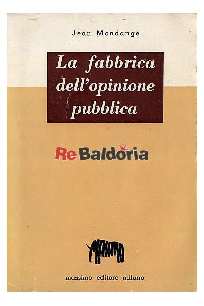 La fabbrica dell'opinione pubblica