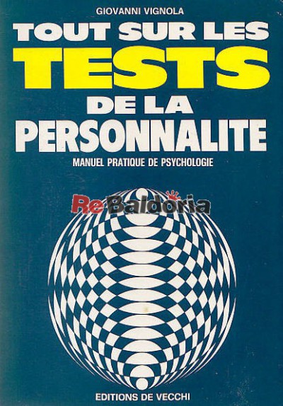 Tout sur les tests de la personnalite