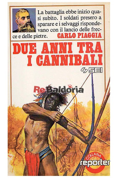 Due anni tra i cannibali