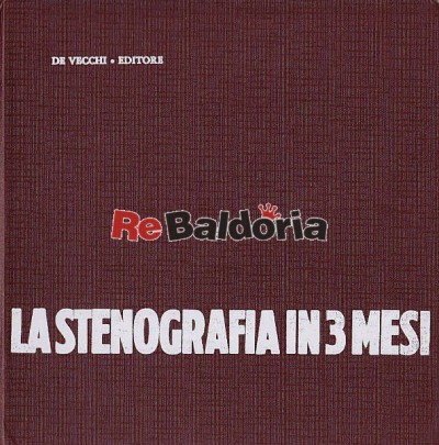 La stenografia in 3 mesi a casa vostra Metodo Gabelsberger-Noe