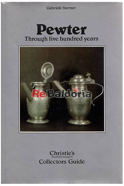 Pewter through five hundred years