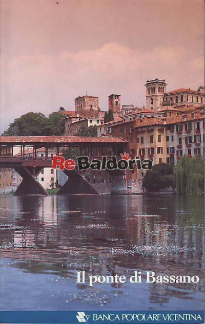 Il ponte di Bassano