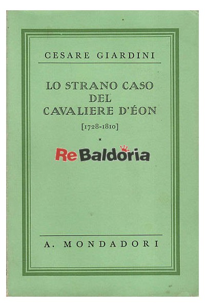 Lo strano caso del Cavaliere d'Eon 1729 - 1810